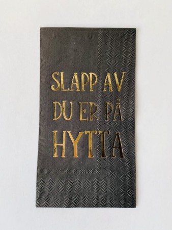 Serviett Slapp Av Du Er På Hytta 33×40 Cm Sort