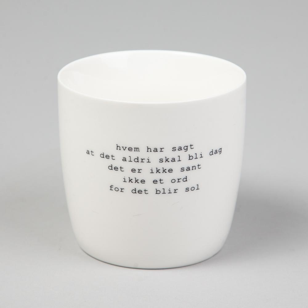 Søgne krus Trygve Skaug -Hvem har sagt -